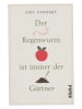 PIPER Sachbuch "Der Regenwurm ist immer der Gärtner"