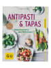Gräfe und Unzer Kochbuch "Antipasti & Tapas"