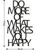 ABERTO DESIGN Dekoracja ścienna "Do More Of What Makes You Happy" - 41 x 70 cm