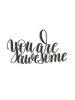 hippodino Wanddecoratie "You are awesome" zwart - (B)40 x (H)23 cm
