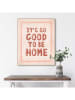 Orangewallz Ingelijste kunstdruk "It's So Good To Be Home"