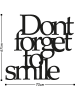 ABERTO DESIGN Dekoracja ścienna "Don't Forget To Smile" - 70 x 67 cm