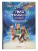 Oetinger Verlag Kinderroman "Time Travel Academy 1. Auftrag jenseits der Zeit"