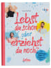 Migo Erziehungsratgeber "Lebst du schon oder erziehst du noch?"