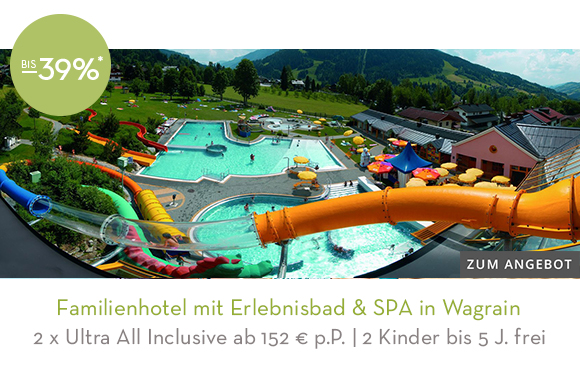 Familienhotel mit Kinderparadies, Erlebnisbad & SPA in Wagrain