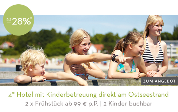 4* Hotel mit Kinderbetreuung aradies direkt am Ostseestrand