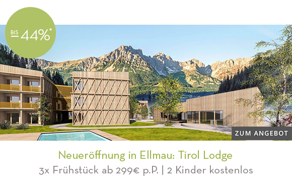 Neueröffnung in Ellmau: Tirol Lodge