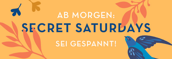 Morgen starten die Secret Saturdays!