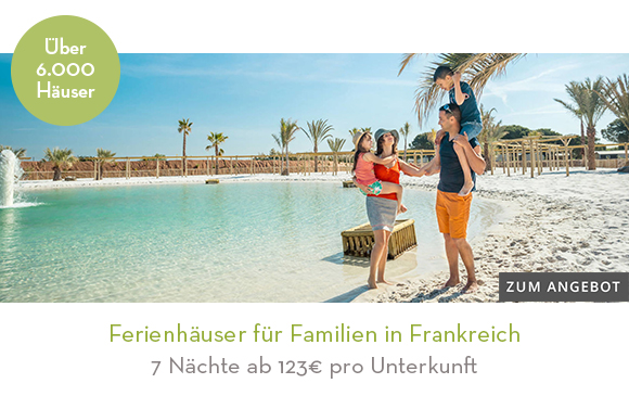 Ferienhäuser für Familien in Frankreich
