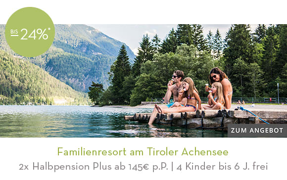 Familienresort am Tiroler Achensee