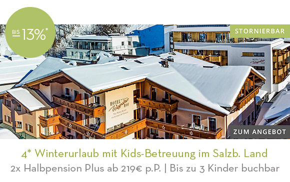 4* Winterurlaub mit Kids-Betreuung & Erlebnisbad im Salzb. Land