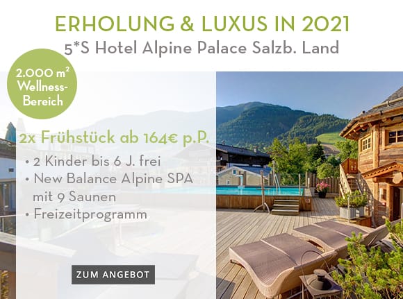 5*S Hotel Alpine Palace im Salzb. Land