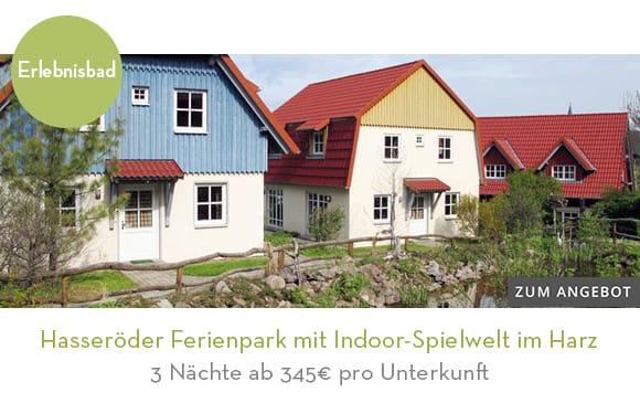 Familienurlaub im Harz – Hasseröder Ferienpark mit Indoor-Spielwelt