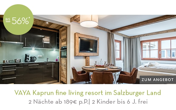 VAYA Kaprun fine living resort im Salzburger Land