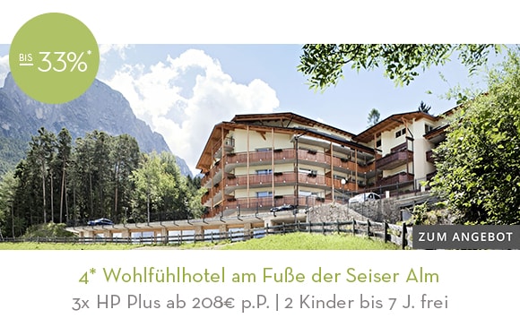 06_4* Wohlfuehlhotel am Fuße der Seiser Alm. Hier klicken!
