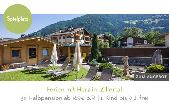 09_Ferien mit Herz im Zillertal. Hier klicken!