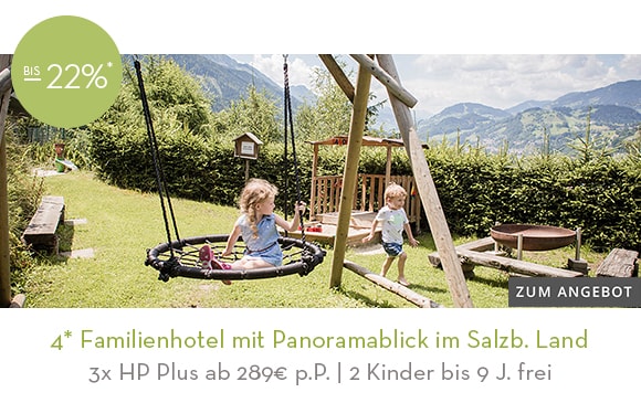10_4* Familienhotel Alpenschloessl mit Panoramablick im Salzb. Land. Hier klicken!