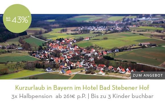 12_Kurzurlaub in Bayern im Hotel Bad Stebener. Hier klicken!