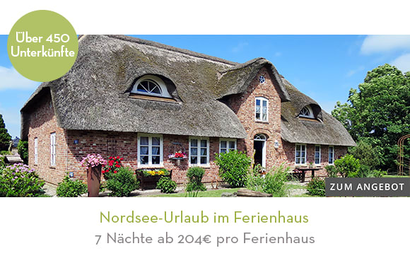 15_Nordsee-Urlaub im Ferienhaus. Hier klicken!