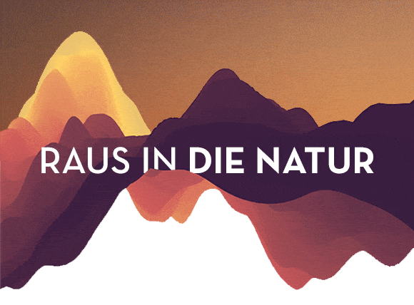 Raus in die Natur