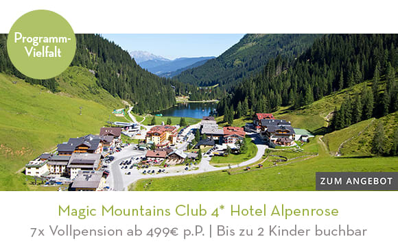 06_Magic Mountains Club 4* Hotel Alpenrose. Hier klicken!