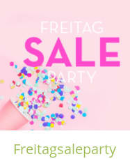 Freitagsaleparty