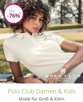 Polo Club Damen & Kids