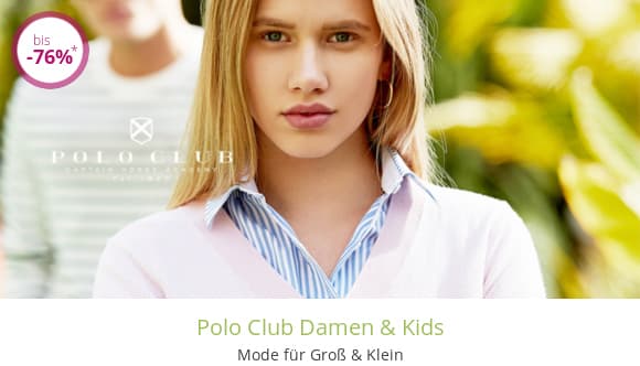 Polo Club Damen & Kids