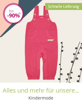 Alles und mehr für unsere Kids