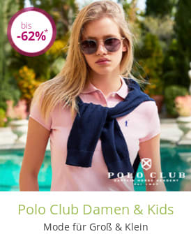 Polo Club Damen & Kids